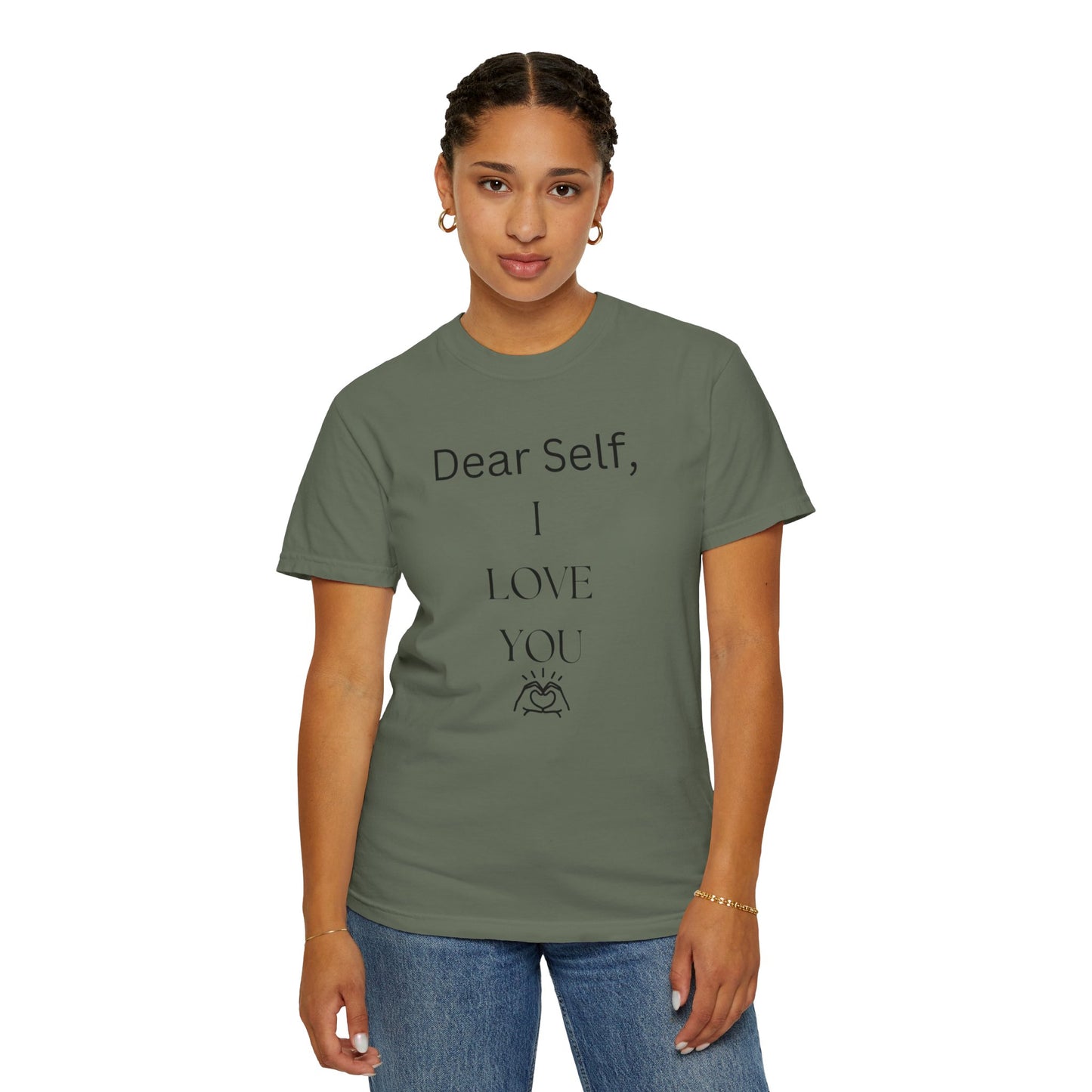 'Dear Self, I LOVE YOU' - Unisex Graphic Shirt, Positive Vibes, Casual Wear