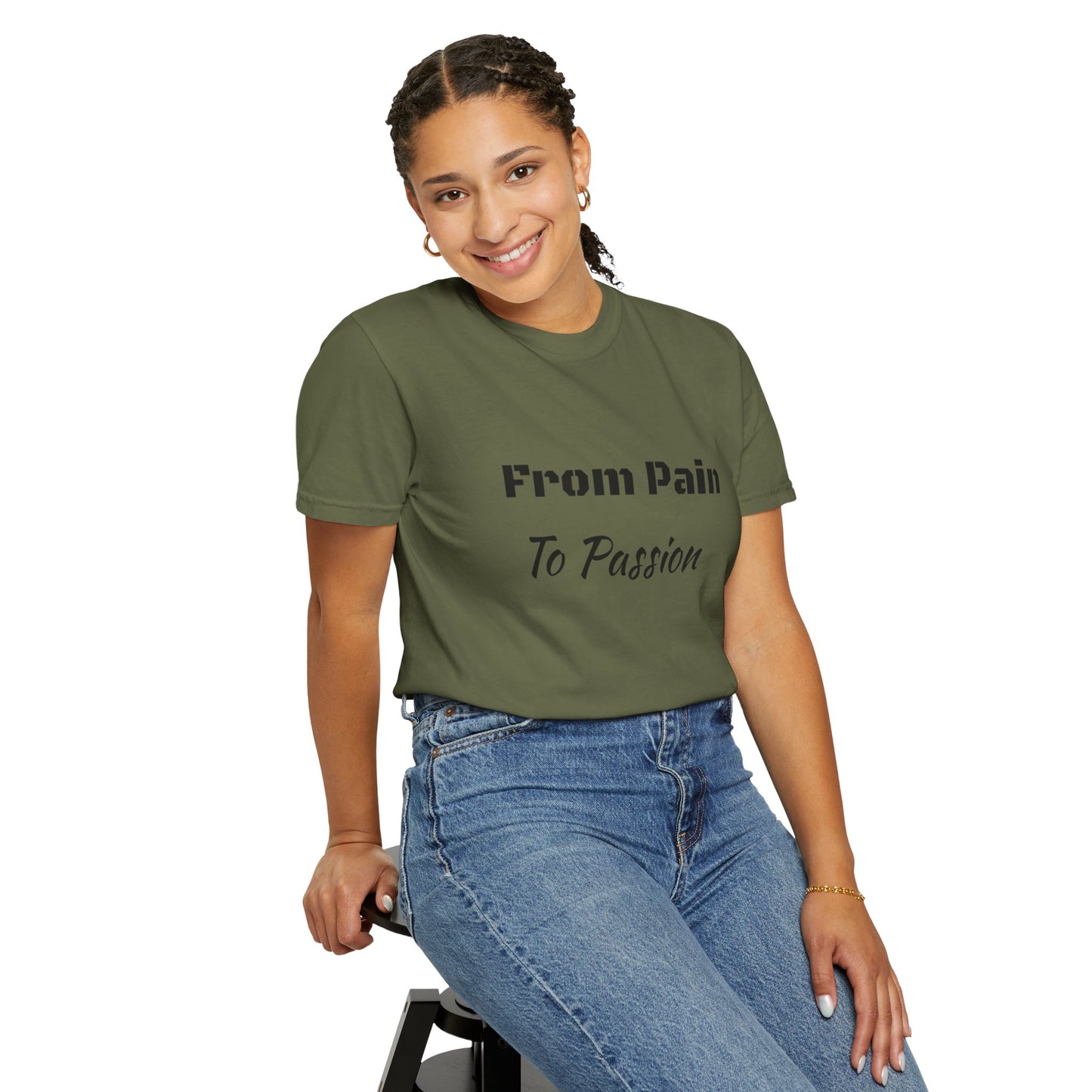 'From Pain To Passion' - Unisex Graphic Shirt, Positive Vibes, Casual Wear