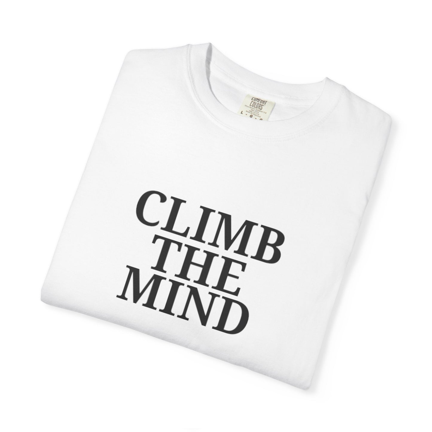 'Climb the Mind' - Unisex Graphic Shirt, Positive Vibes, Casual Wear