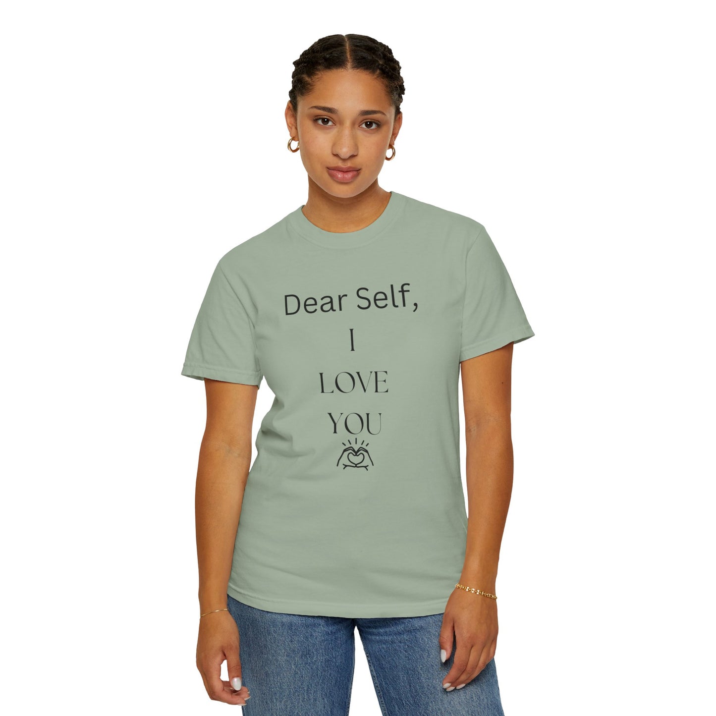 'Dear Self, I LOVE YOU' - Unisex Graphic Shirt, Positive Vibes, Casual Wear