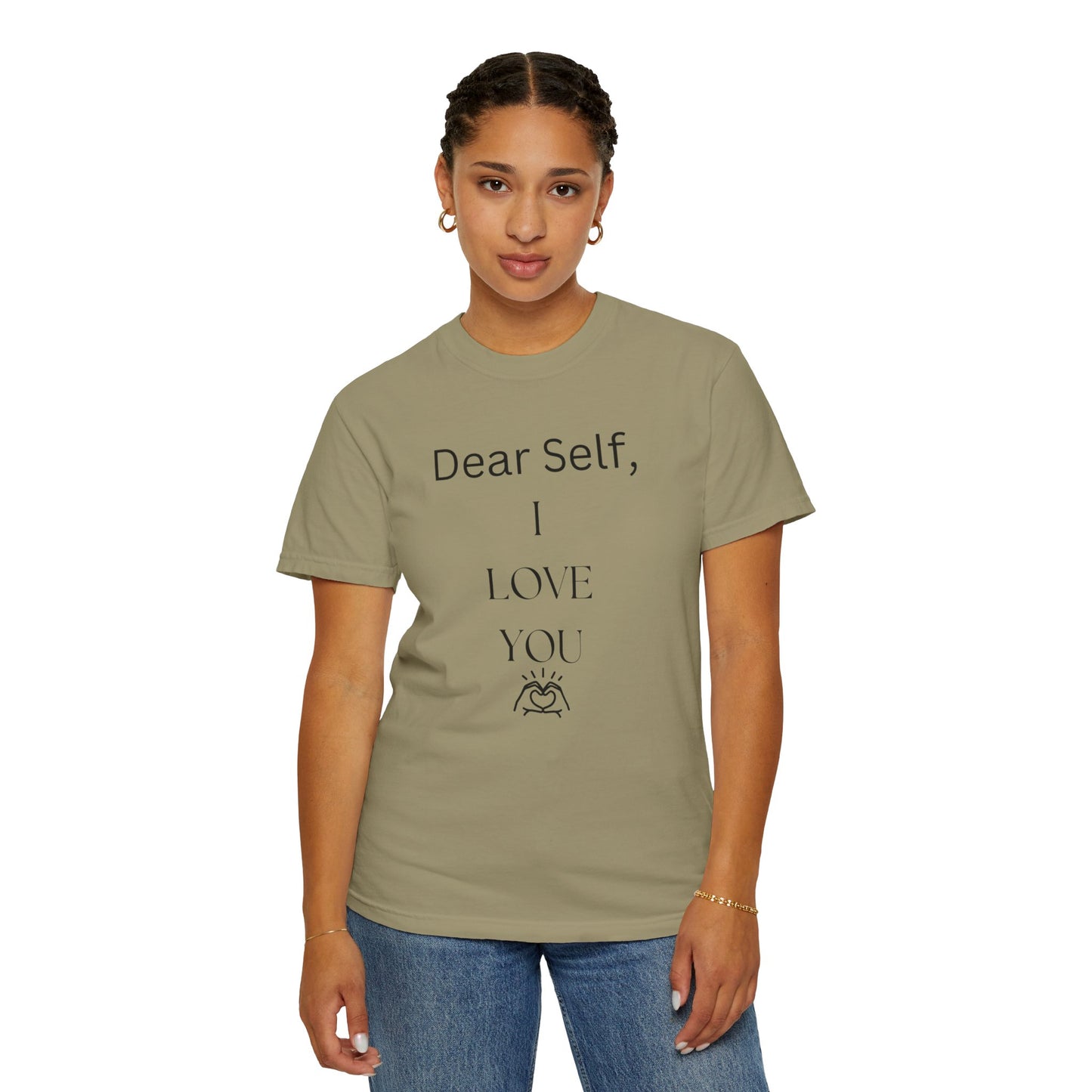 'Dear Self, I LOVE YOU' - Unisex Graphic Shirt, Positive Vibes, Casual Wear