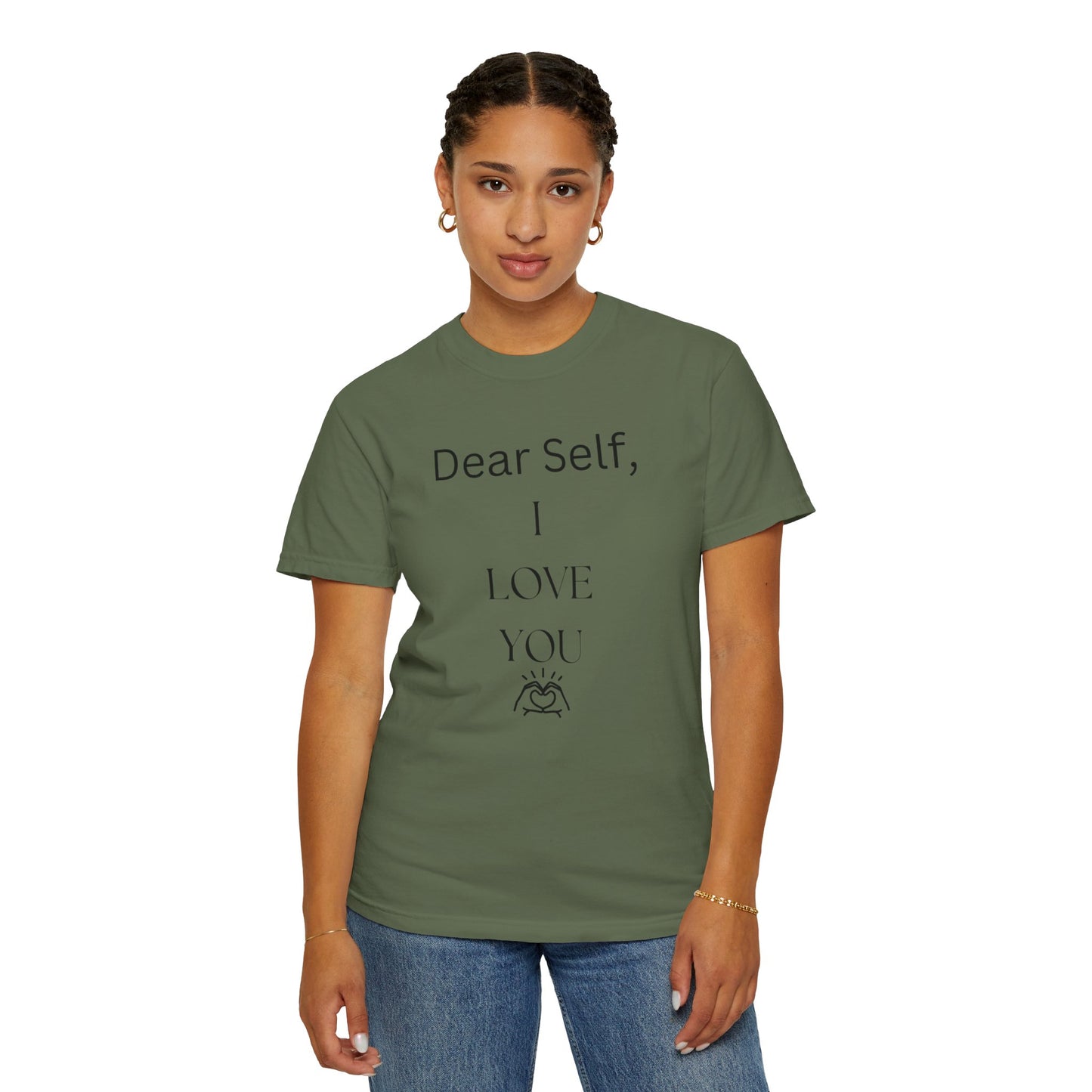 'Dear Self, I LOVE YOU' - Unisex Graphic Shirt, Positive Vibes, Casual Wear
