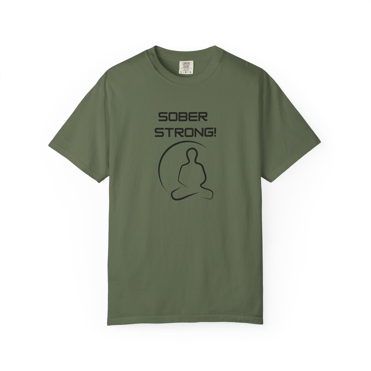'Sober Strong' - Unisex Graphic Shirt, Positive Vibes, Casual Wear