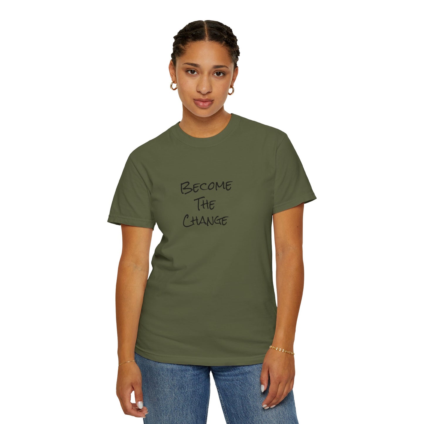 'Become The Change' -  Unisex Graphic Shirt, Positive Vibes, Casual Wear