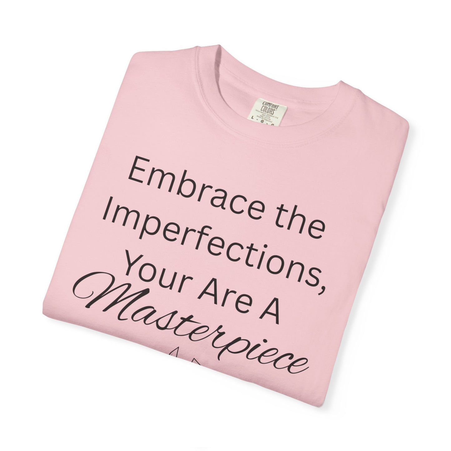 'You Are A Masterpiece' - Unisex Graphic Shirt, Positive Vibes, Casual Wear