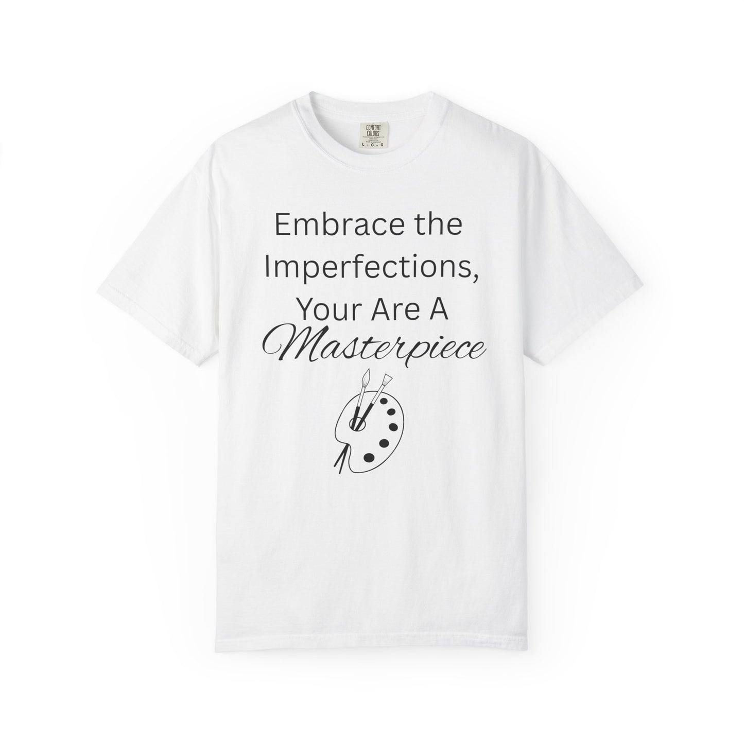 'You Are A Masterpiece' - Unisex Graphic Shirt, Positive Vibes, Casual Wear