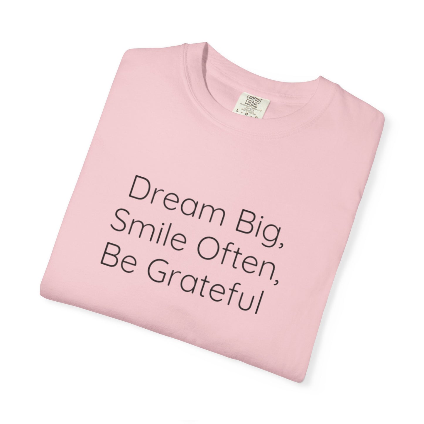 'Dream Big' - Unisex Graphic Shirt, Positive Vibes, Casual Wear