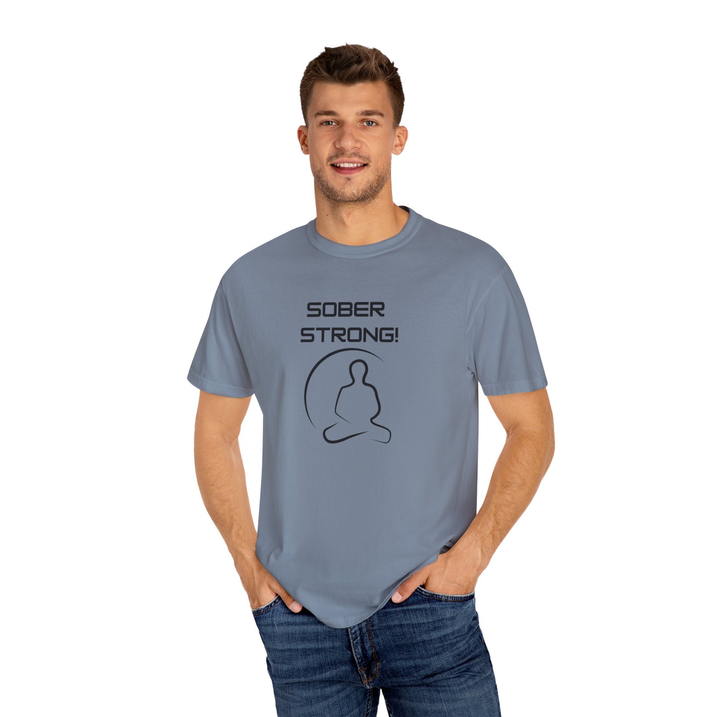 'Sober Strong' - Unisex Graphic Shirt, Positive Vibes, Casual Wear