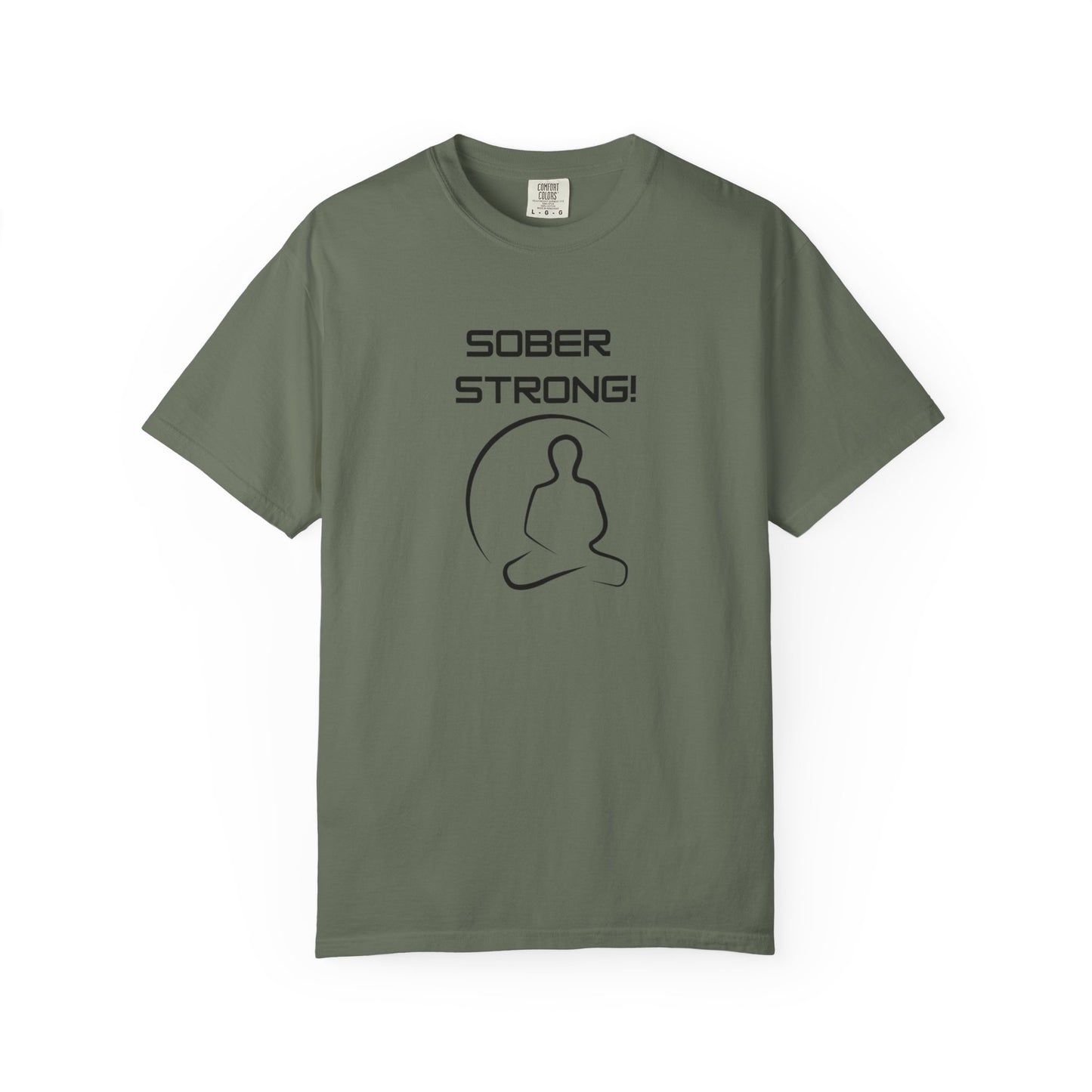 'Sober Strong' - Unisex Graphic Shirt, Positive Vibes, Casual Wear