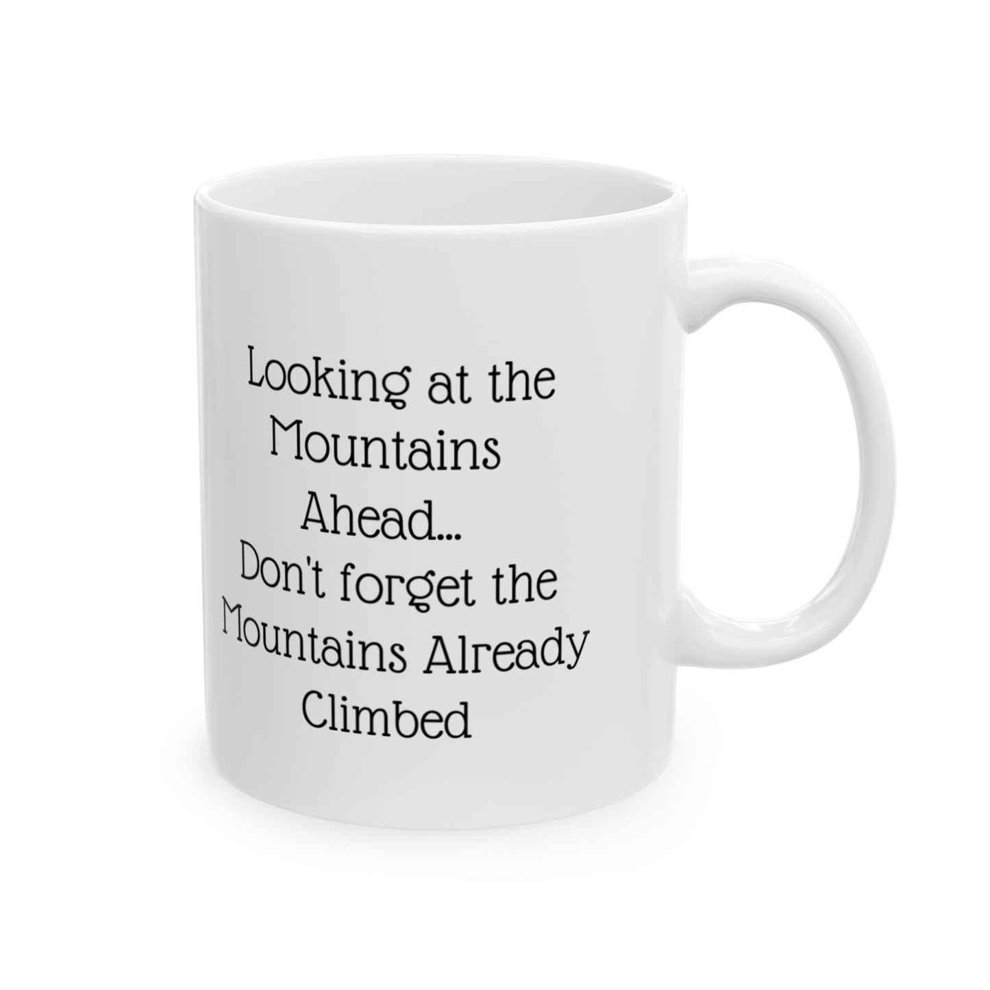 "Looking Ahead" Inspirational Ceramic Mug - 11oz & 15oz | Motivational Quote for Coffee Lovers