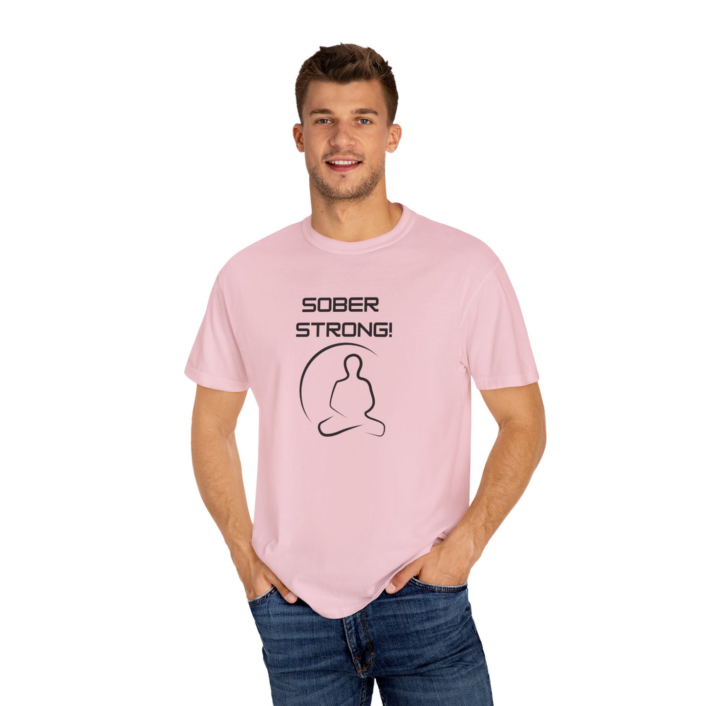 'Sober Strong' - Unisex Graphic Shirt, Positive Vibes, Casual Wear
