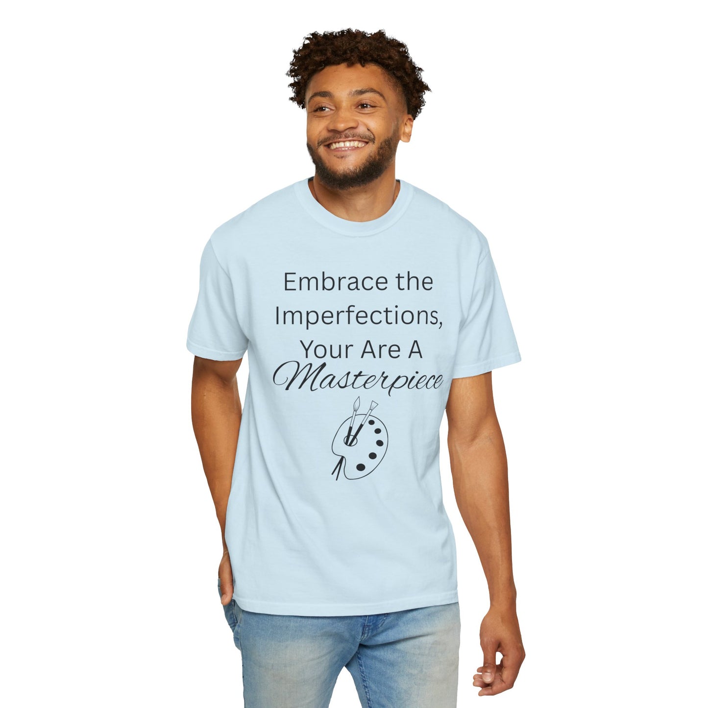 'You Are A Masterpiece' - Unisex Graphic Shirt, Positive Vibes, Casual Wear