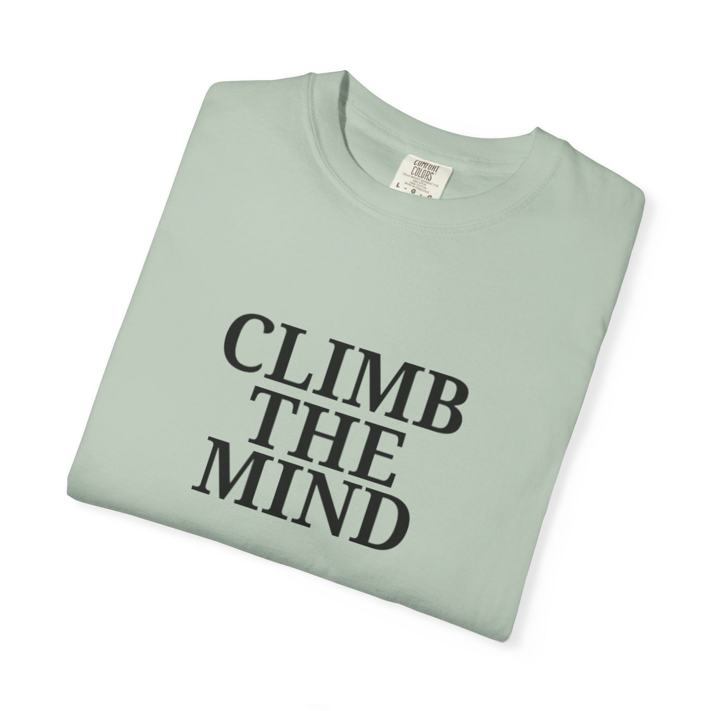 'Climb the Mind' -  Unisex Graphic Shirt, Positive Vibes, Casual Wear