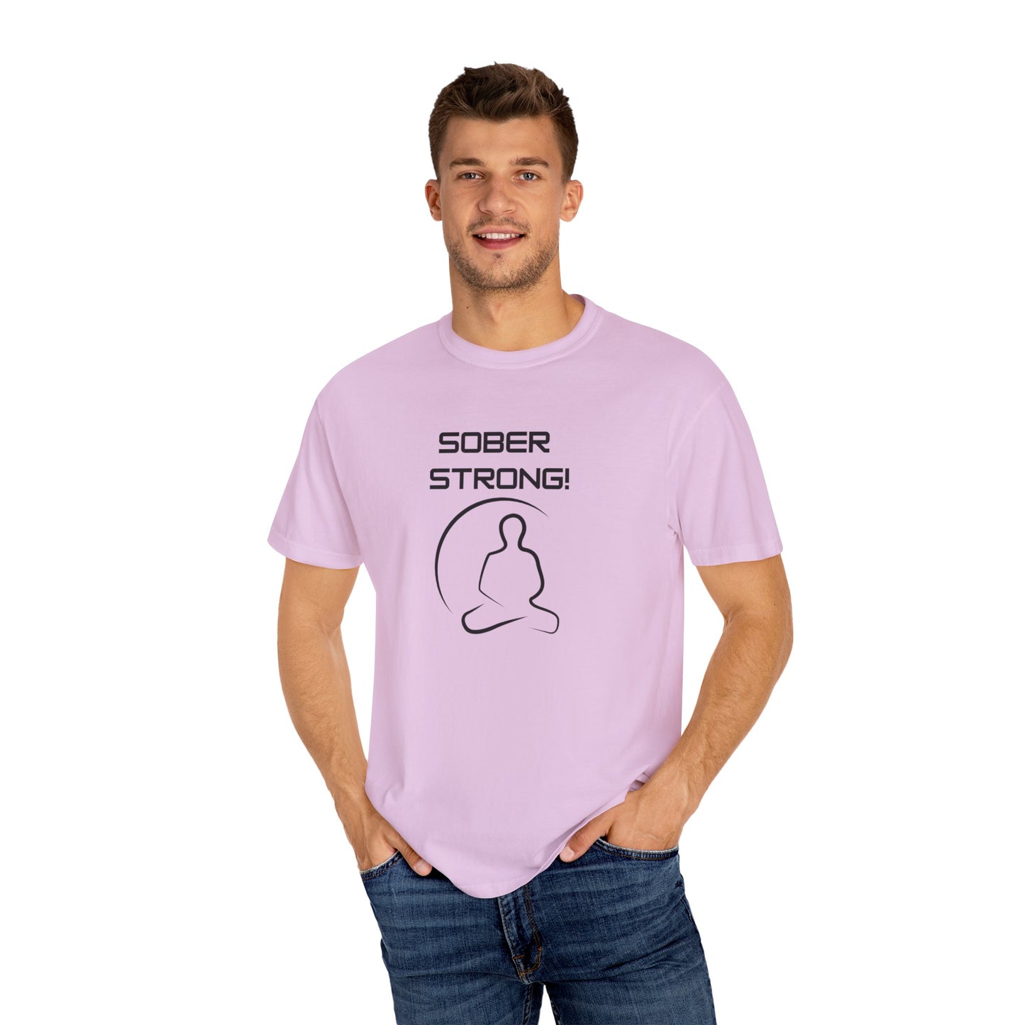 'Sober Strong' - Unisex Graphic Shirt, Positive Vibes, Casual Wear
