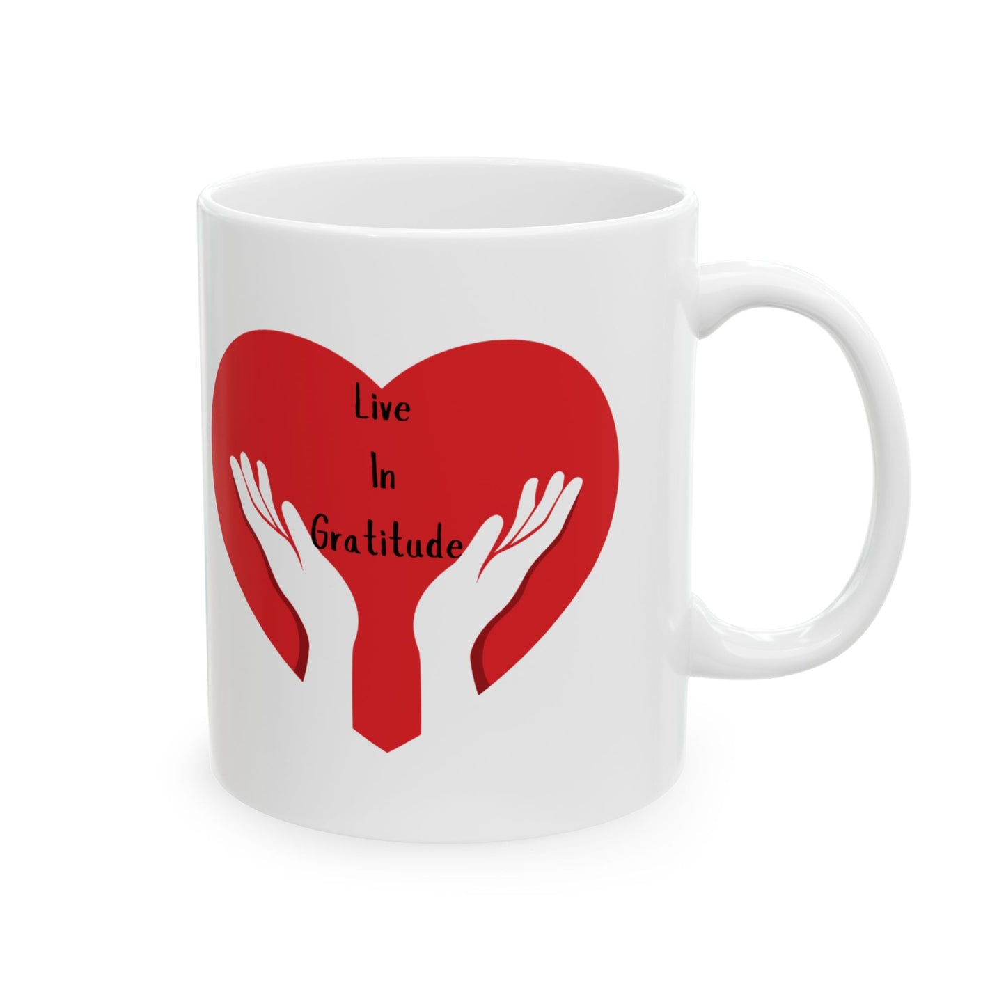 Live In Gratitude - Inspirational Ceramic Mug, (11oz, 15oz)