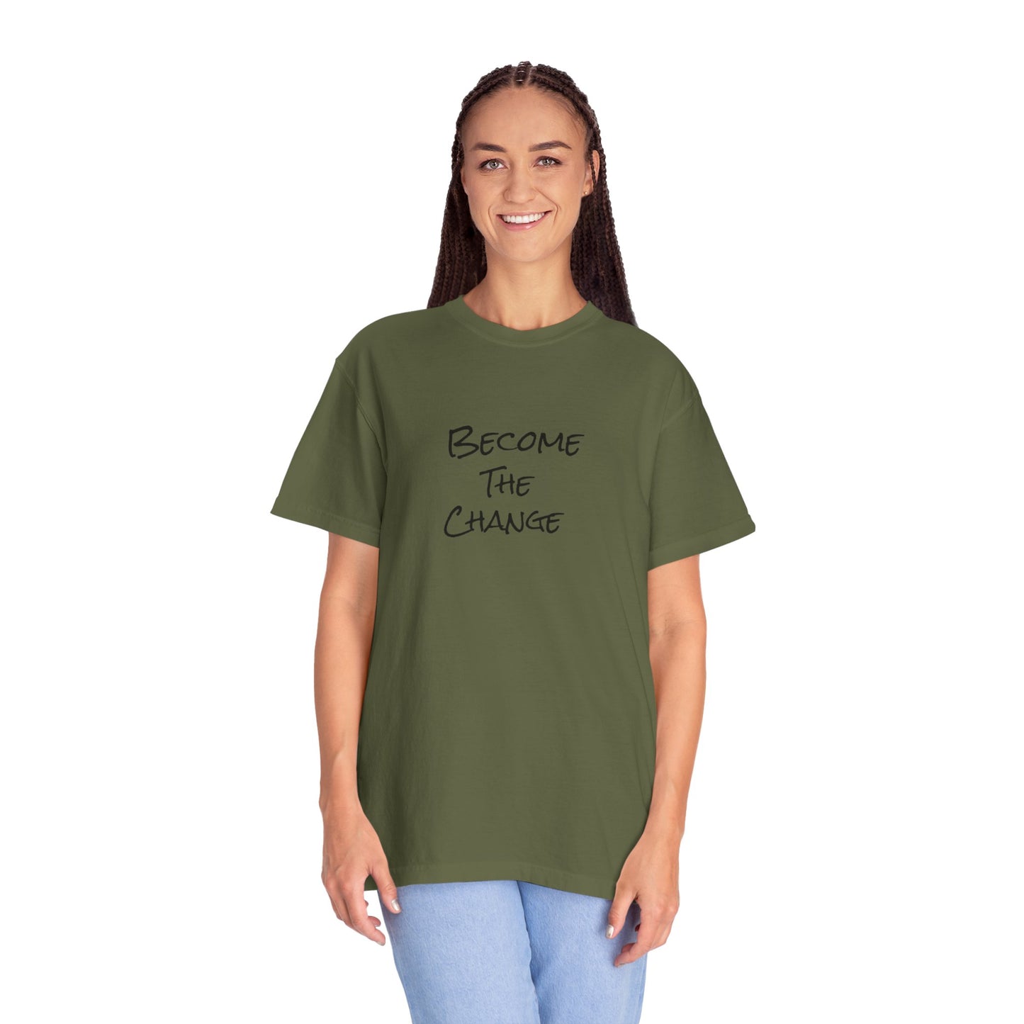 'Become The Change' -  Unisex Graphic Shirt, Positive Vibes, Casual Wear