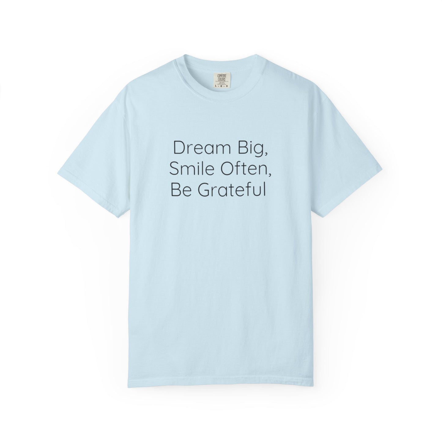 'Dream Big' - Unisex Graphic Shirt, Positive Vibes, Casual Wear