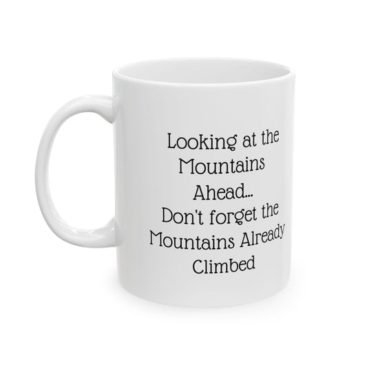"Looking Ahead" Inspirational Ceramic Mug - 11oz & 15oz | Motivational Quote for Coffee Lovers