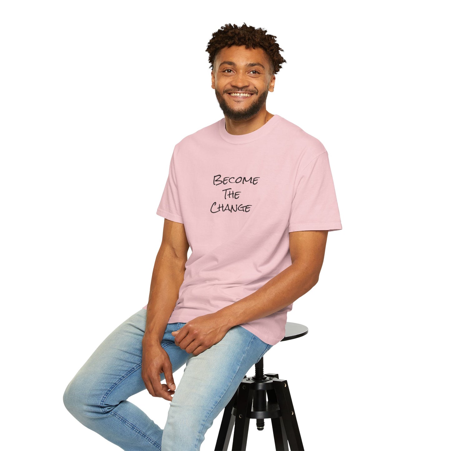 'Become The Change' -  Unisex Graphic Shirt, Positive Vibes, Casual Wear