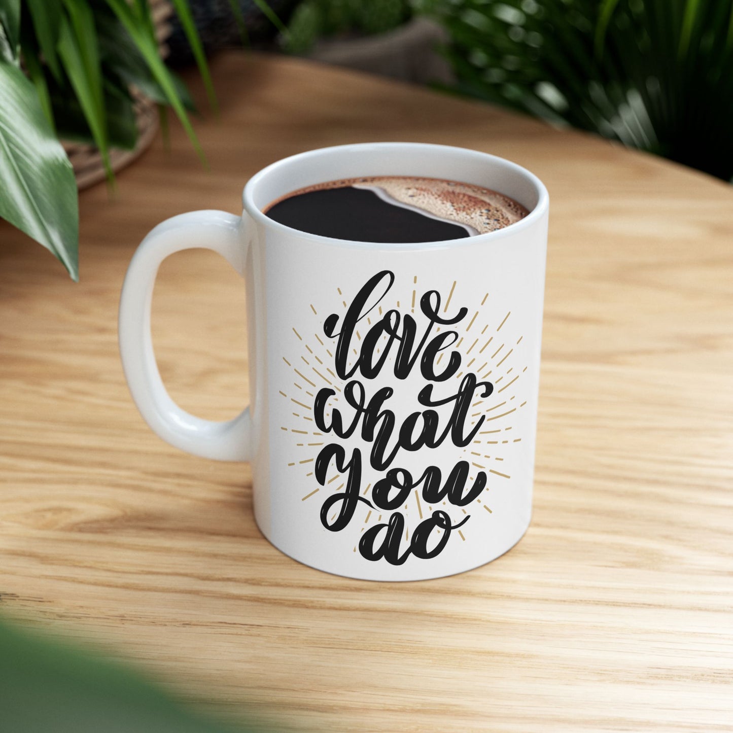Inspirational Ceramic Mug - "Love What You Do" - Motivational Coffee Cup, Perfect Gift for Creatives and Dreamers