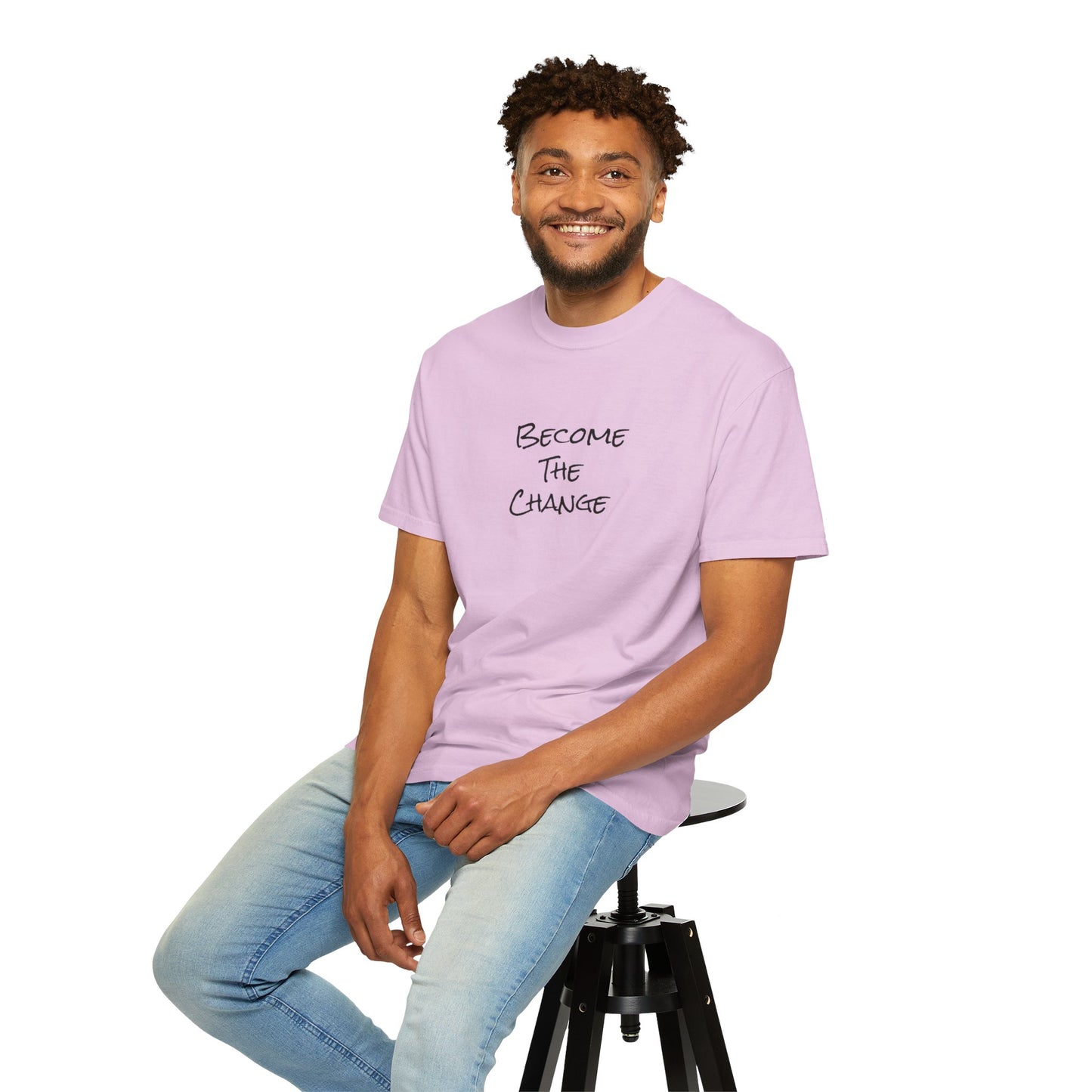 'Become The Change' -  Unisex Graphic Shirt, Positive Vibes, Casual Wear