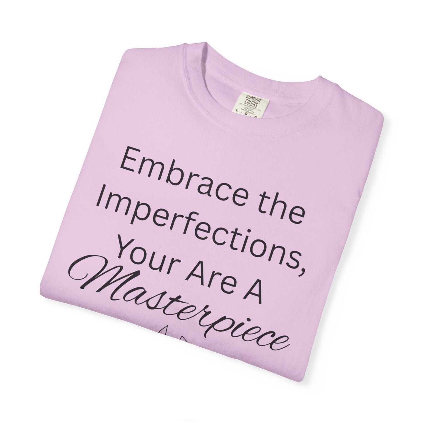 'You Are A Masterpiece' - Unisex Graphic Shirt, Positive Vibes, Casual Wear