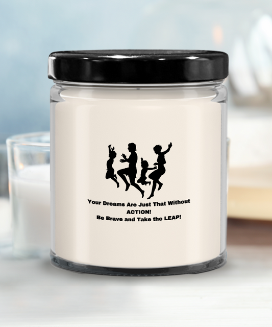 Be Brave and Take the Leap! Candle