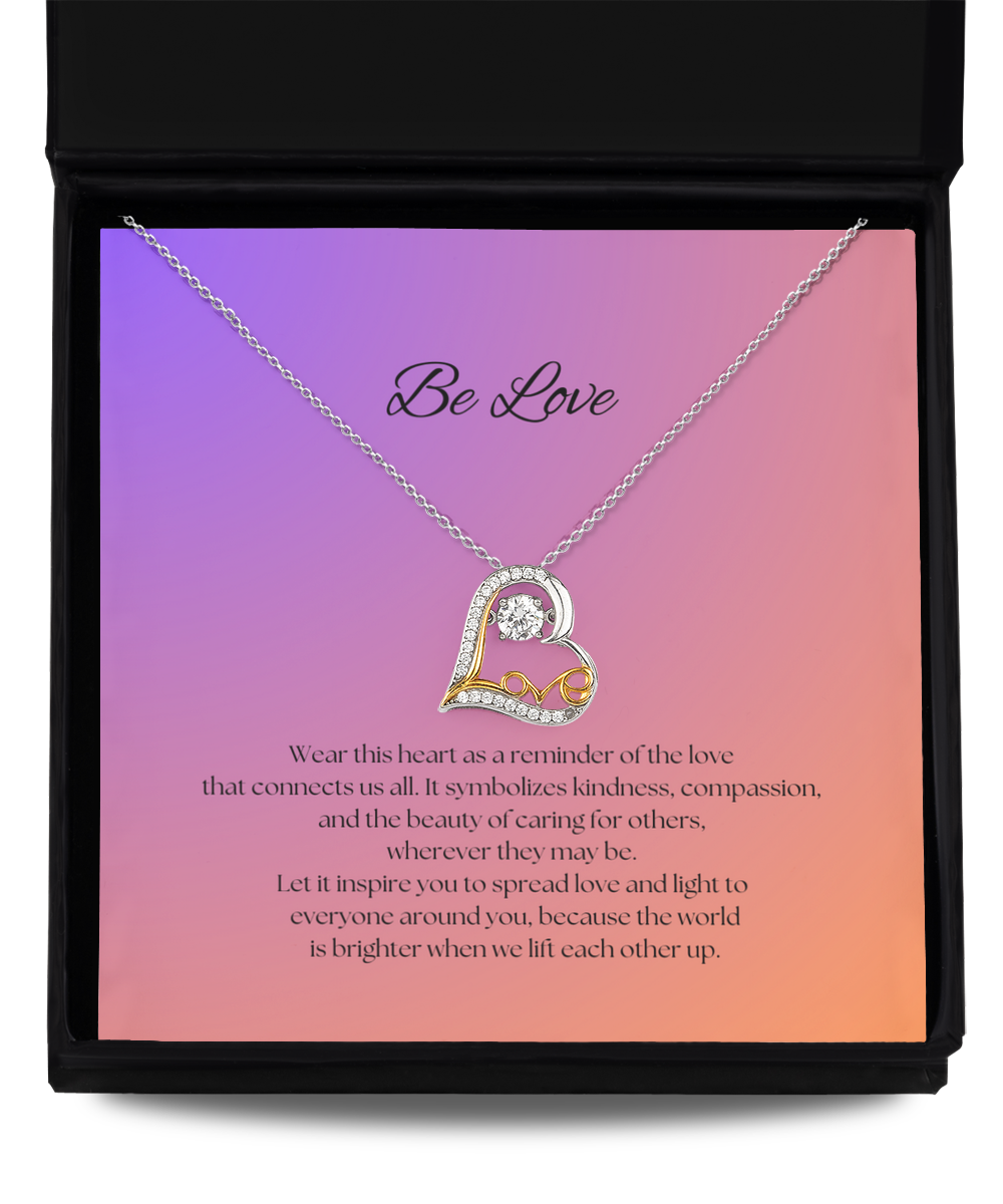 Be Love Necklace