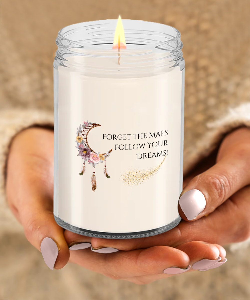 Forget The Maps Follow Your Dreams - Candle