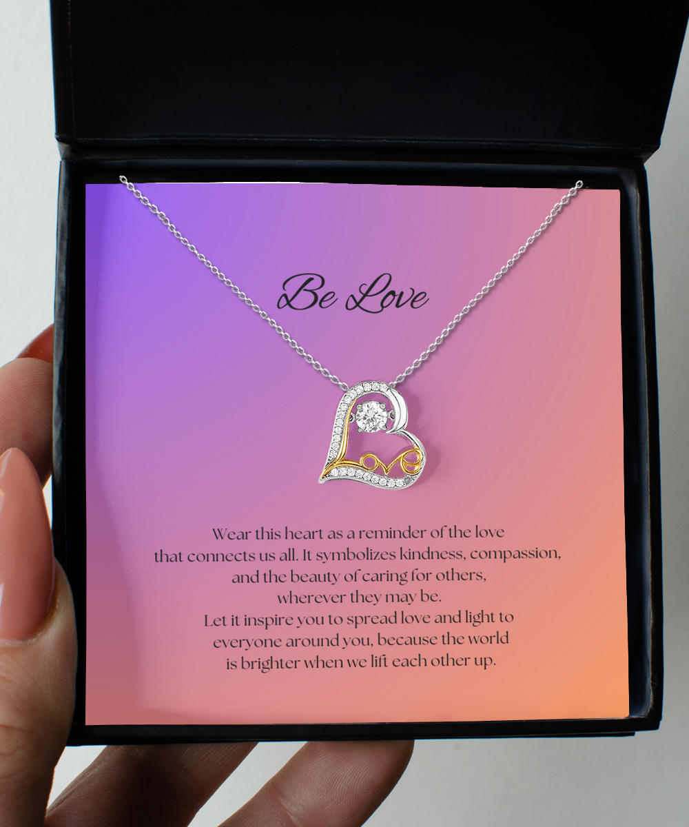 Be Love Necklace